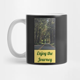 Enjoy the Journey Mug